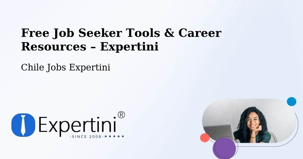 Free Job Seeker Tools & Career Resources – Buin - Buin, Chile Jobs Expertini