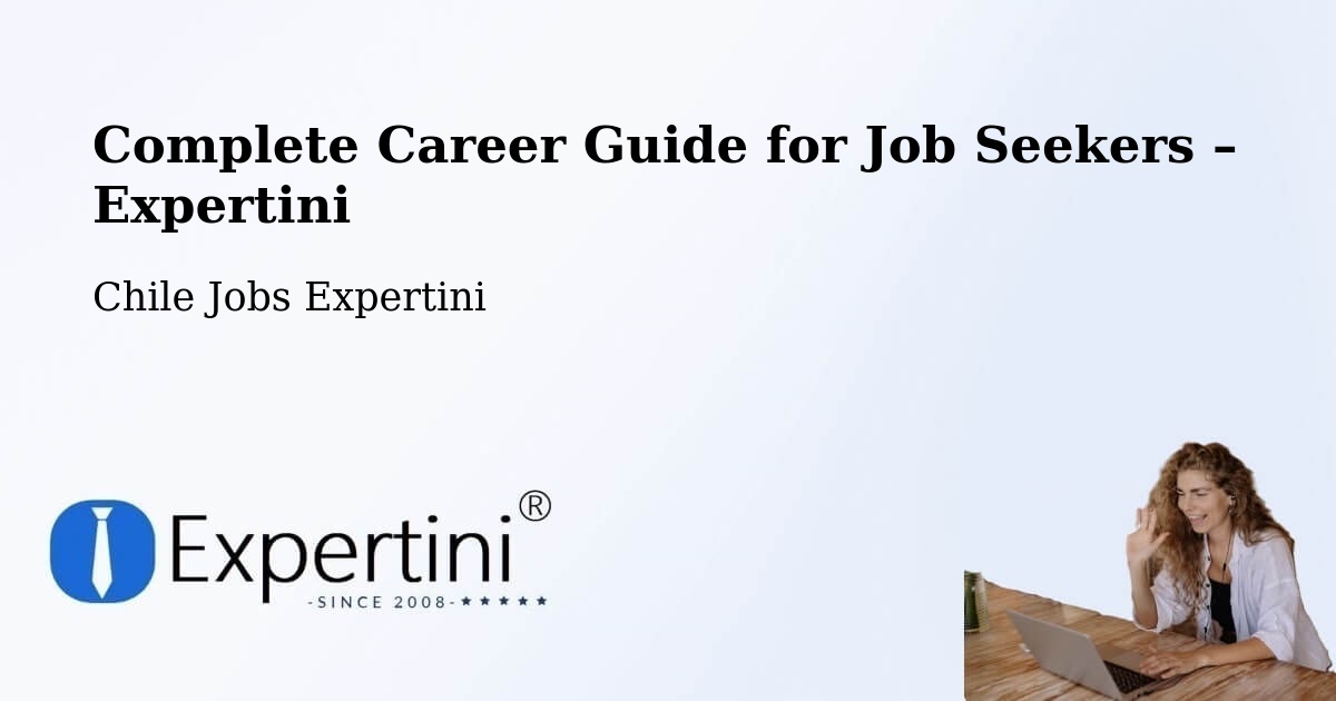 Career Guide for Job Seekers – Buin - Buin, Chile Jobs Expertini